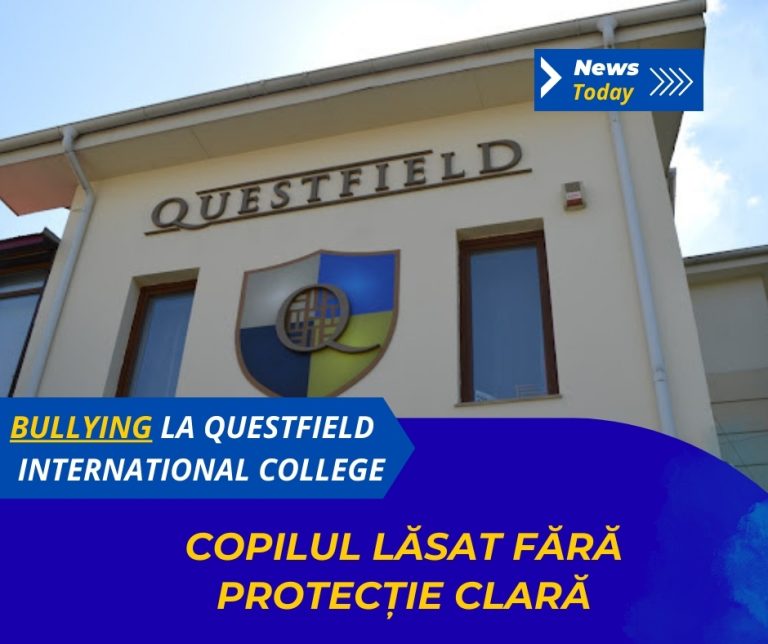 Bullying la Questfield International College, copilul lăsat fără protecție clară